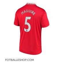 Manchester United Harry Maguire #5 Replika Hjemmedrakt 2022-23 Kortermet